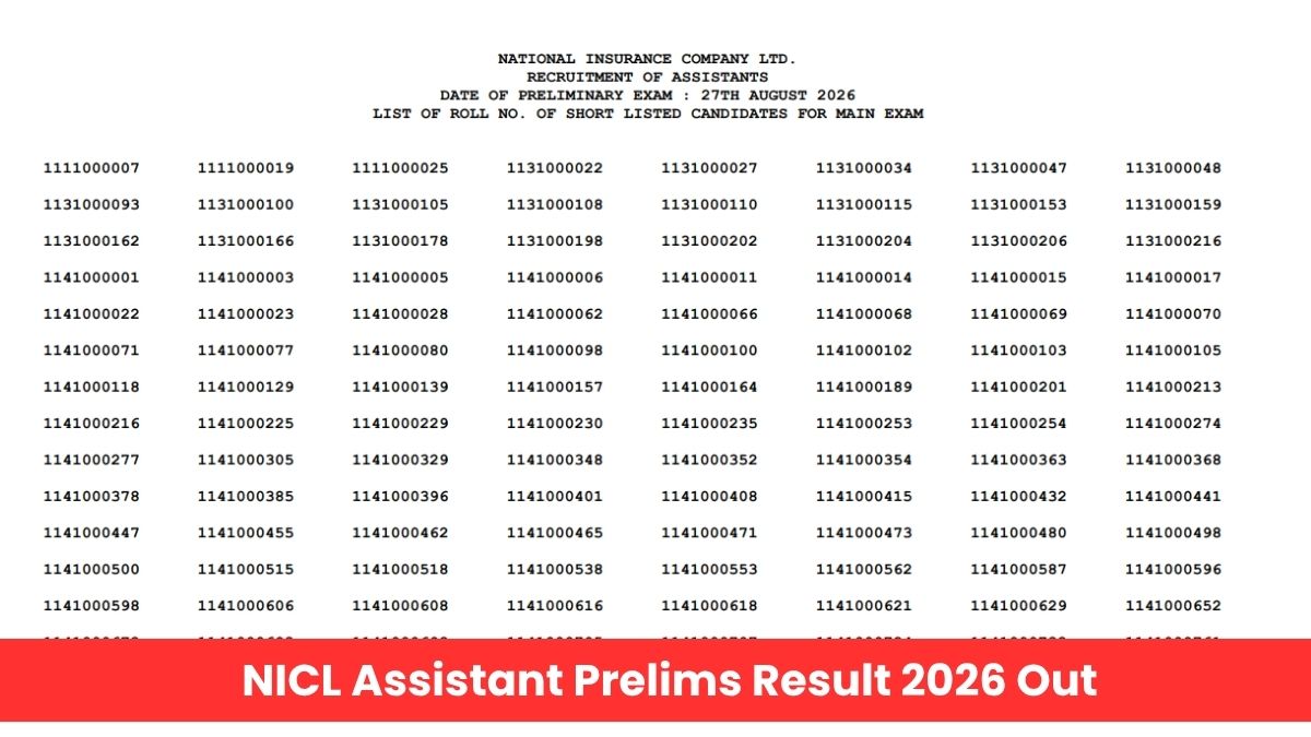 NICL Assistant Prelims Result 2026 Released: Check Merit List and Scorecard Update